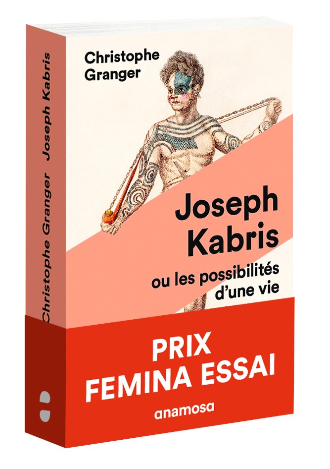 Joseph Kabris Ou Les Possibilités D'une Vie Joseph Kabris ou les possibilités d'une vie. 1780-1822 - Anamosa